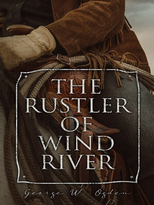 cover image of The Rustler of Wind River